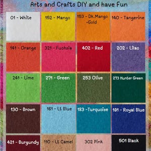 May include: A chart of 16 different colors of acrylic felt fabric, each with a color name and number. The felt is 1.75 mm thick.