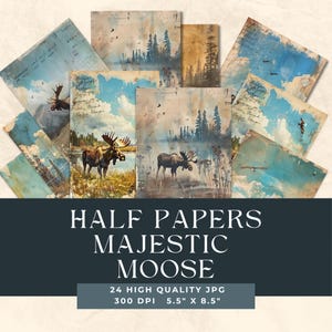 Half Paper Alce maestoso, animali vintage del bosco, diario rustico, carte del bosco, stampe sulla fauna selvatica, scrapbooking sulla natura, diario spazzatura