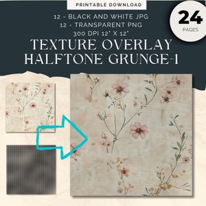 Op de afbeelding: Digitale download met een bloemen textuuroverlay met een halftone grunge-effect. Het ontwerp bevat een beige achtergrond met roze bloemen en groene bladeren. De tekst luidt "TEXTURE OVERLAY HALFTONE GRUNGE-1" en de afmetingen zijn 30,48 cm x 30,48 cm.