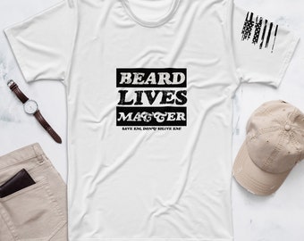 Beard Lives Matter Shirt