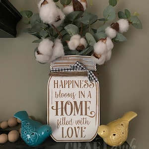 Mason Jar plankoppas &quot;Happiness Blooms in a Home Filled with Love&quot;-SVG lasergesneden bestand- INSTANT DOWNLOAD
