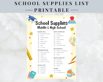 May include: A printable school supply list for middle and high school students. The list is organized by category, including essentials, organization, study aids, craft supplies, electronics, food and health, and other. The list is illustrated with colorful cartoon images of school supplies.