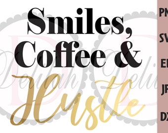 Download Coffee Hustle Svg Etsy