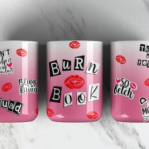 Burn Book 11oz Tasse Sublimation Design PNG Datei • Rosa Lippen Kaffeetasse • So Fetch Coffee Mug Wrap Design • 11oz Kaffeetasse
