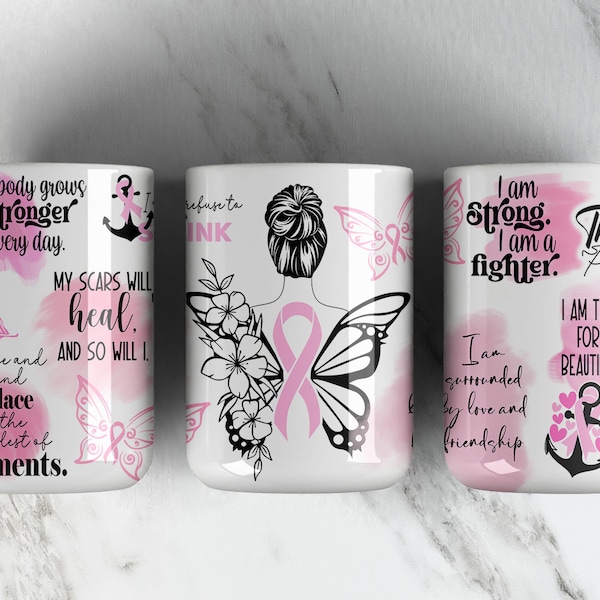 Brustkrebs Affirmation 11oz Becher Sublimation Design PNG Datei • Pink Cancer Ribbon 11oz Becher • Brustkrebs Überlebender • Pink Ribbon •