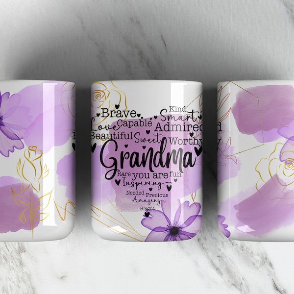 GRANDMA 11oz Mug Sublimation Design PNG File • Grandma AFFIRMATION • Mother Day 11oz Mug • Purple Watercolor Flowers Coffee Mug Wrap Design