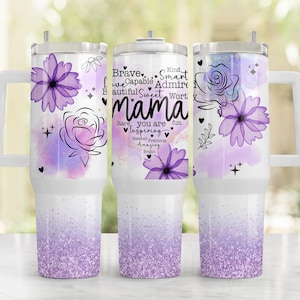 Mothers Day 40oz Tumbler Sublimation Design Wrap - 40oz Quencher Tumbler PNG File Template - Digital Download - Mama Mom 40oz Wrap PNG