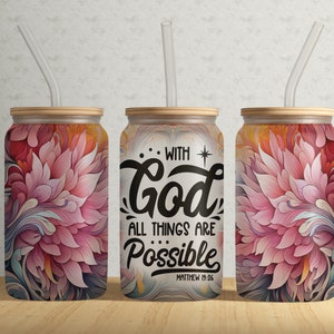 May include: Three stainless steel tumblers with lids and straws. The tumblers have a floral design with pink, blue, and yellow colors. The middle tumbler has the text "With God All Things Are Possible Matthew 19:26" printed on it.