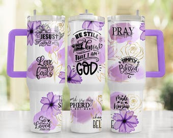 Be Still Know God 40oz Quencher Tumbler Sublimation Design Wrap, PNG Tumbler Sublimation Designs Download, Christian 40oz Tumbler Wrap