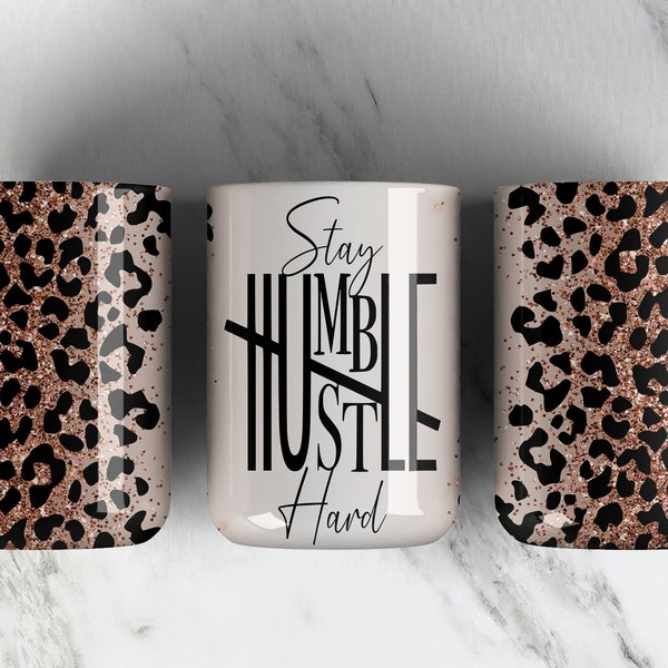 Cheetah Leopard 15OZ Coffee Mug Sublimation Design PNG File • Stay Humble Hustle Hard • Coffee Mug Sublimation Print • 15oz Coffee Cup Wrap