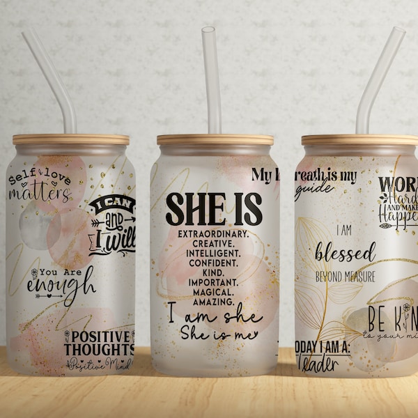 Daily SHE IS Affirmation 16oz Libbey Can Tumbler Wrap PNG File • Daily Affirmation 16oz Tumbler Sublimation Design • Gold Design Elements