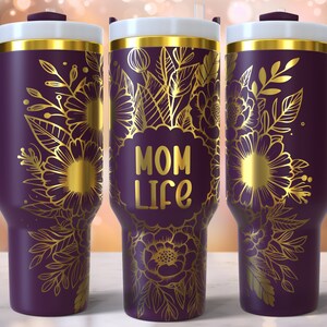 Mom Life Floral Laser Engraved Full Wrap Design for 40oz Tumbler, Digital File, SVG For Laser Rotary, Mothers Day 40oz Tumbler Laser Wrap