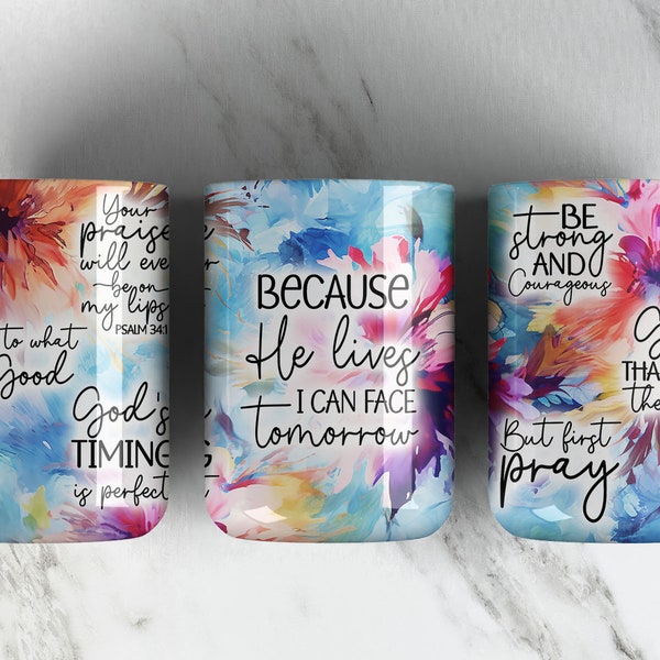 FAITH Quotes 15oz Coffee Mug Sublimation Design PNG File • Bible Verses • Floral 15oz Coffee Cup Wrap • Mug Press • Digital File ONLY