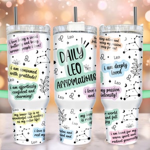 LEO Znak Zodiaku Kubek 40oz Sublimacja Projekt Opakowanie - 40oz Quencher Tumbler Plik PNG Szablon Natychmiastowe Pobranie - Daily Affirmation