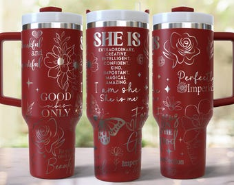 She Is Affirmations 40 oz Tumbler Laser Engraved Full Wrap SVG, 40 oz Tumbler Wrap, Laser Engraved Svg, 40 oz Tumbler Laser File, Download