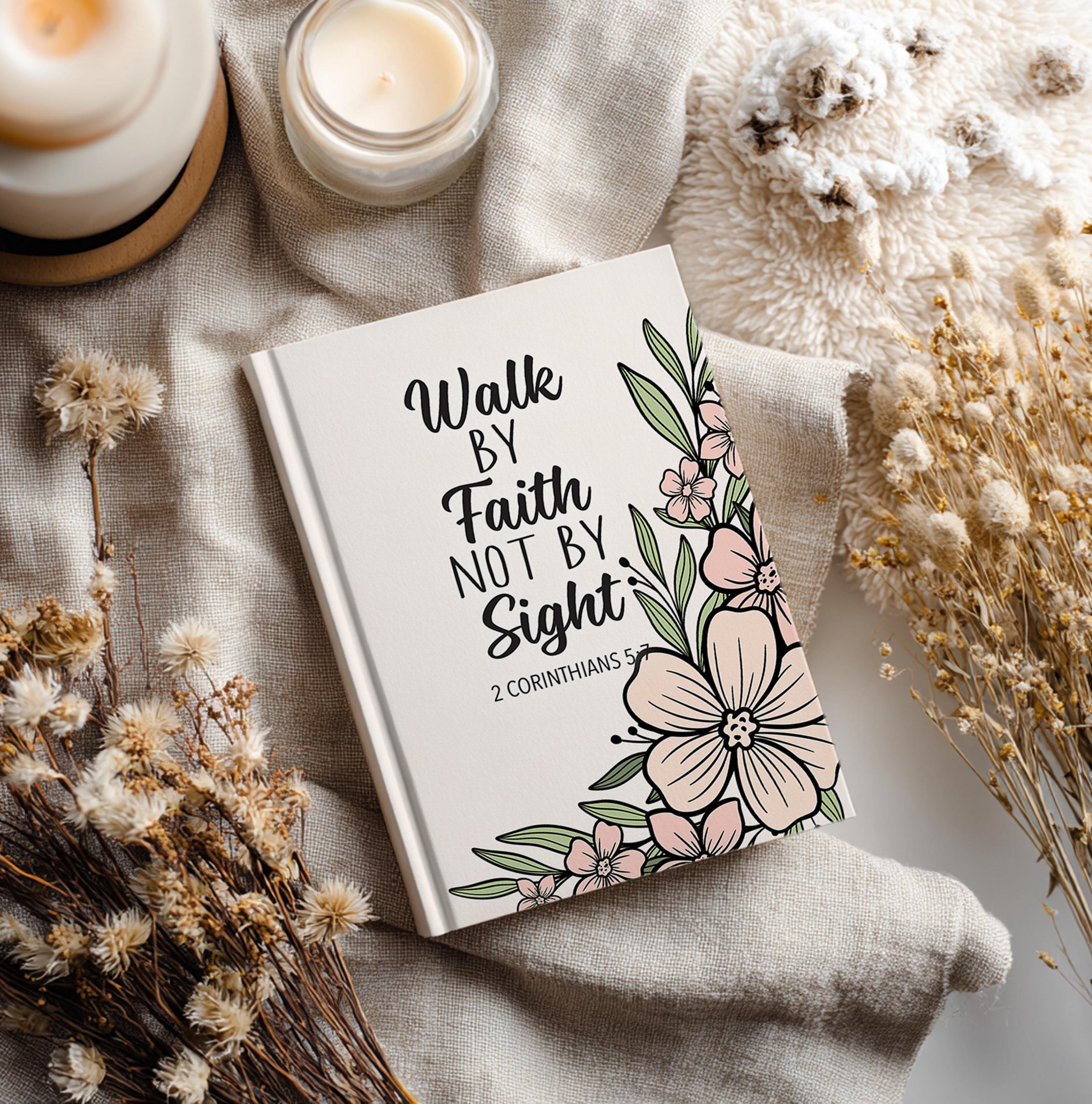Walk by Faith Journal Cover PNG Sublimation Design, Printable Journal Planner Cover, Spiral ...