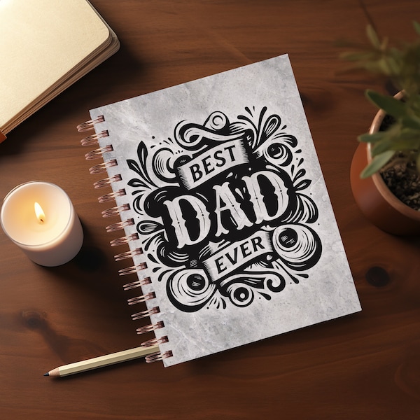 Best Dad Ever Journal Cover PNG Design Sublimation - Fathers Day Spiral Journal Notebook Cover Daily Planner Cover - Instant Download