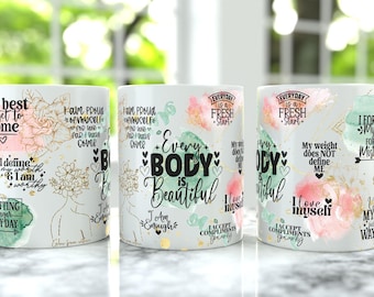 Body Positivity Coffee Mug Wrap PNG, 15oz Coffee Mug Sublimation Designs, 11oz Coffee Mug Wrap, Self Love 15oz & 11oz Cup Digital Design