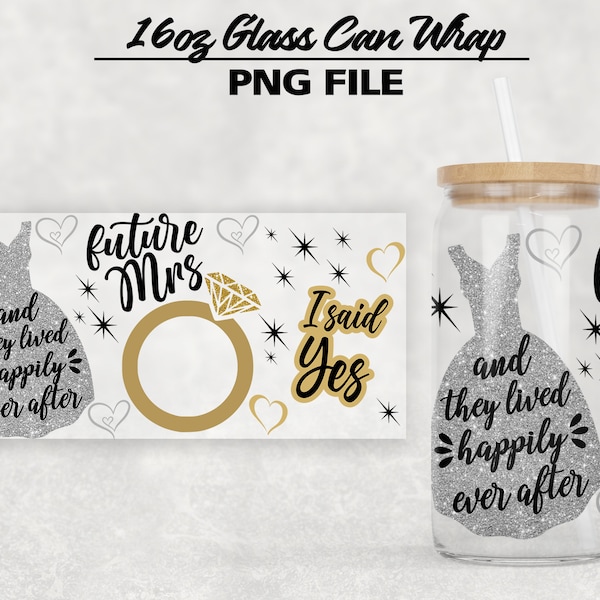 16oz Libbey Glass Can Tumbler Bride to Be Wrap Sublimation PNG File • Future Mrs Glass Can Sublimation Design  • Digital Download