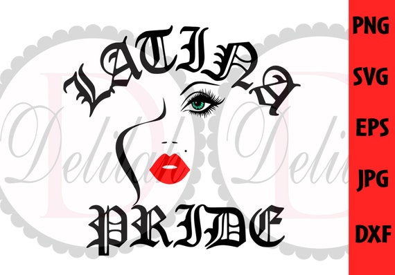 LATINA PRIDE SVG Chola Svg Lowrider Cut File Instand - Etsy