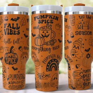 May include: Orange insulated tumbler with a white lid and handle, featuring black illustrations and text related to fall and pumpkin spice. Designs include pumpkins, bats, leaves, and the phrases "Fall Vibes" and "Pumpkin Spice".
