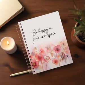 Be happy In Your Own Space Journal Covers PNG Design Sublimation - Printable Spiral Planner Cover Notebook Cover - Digital Instant Download