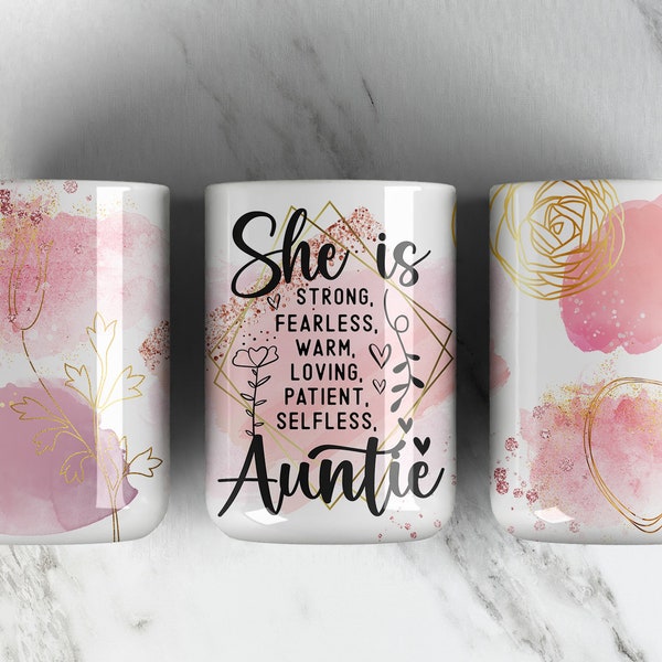 Auntie 15 Oz Mug Design Sublimation PNG File Wrap Template - 15 Oz Coffee Cup Wrap Design Mothers Day Affirmation Instant Digital Download