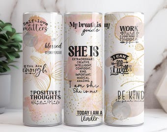Daily SHE IS Affirmation 20oz Skinny Tumbler Sublimation Png File • Gold Flowers • Daily Affirmation 20oz Tumbler Design • Brush Strokes