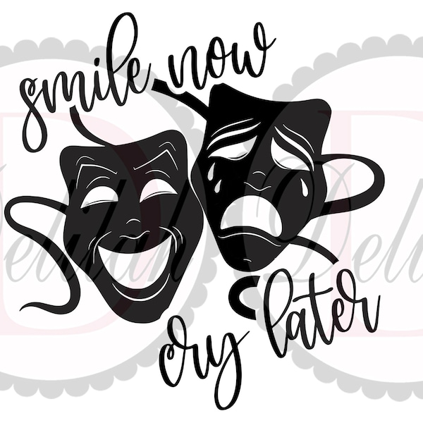 Smile Now Cry Later SVG • Lowrider Svg • Chicano art • Latina Svg • Drama Mask Svg • Svg • Png • Jpg • Dxf • Instant Download