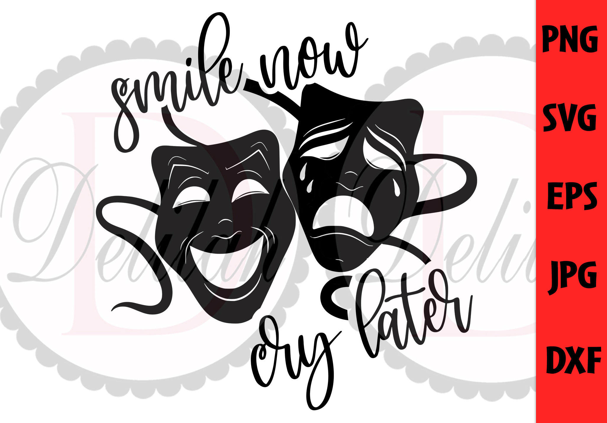 Smile Now Cry Later SVG • Lowrider Svg • Chicano art • Latina Svg • Drama  Mask Svg • Svg • Png • Jpg • Dxf • Instant Download