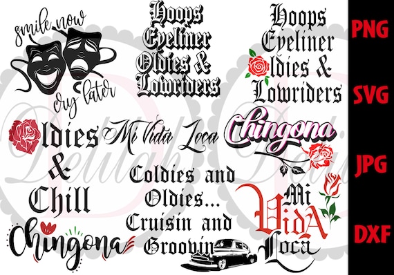 Lowrider Bundle SVG • Mi Vida Loca SVG • Chingona Svg