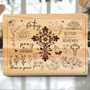 Pray Faith Cutting Board Laser Engraved File Design, Charcuterie Board SVG, Glowforge, Food Tray Design, Chopping Board Laser Cut File