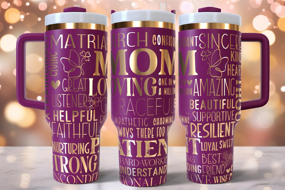 Mom 40 Oz Tumbler Laser Engraved Full Wrap SVG, 40 Oz Tumbler Wrap ...