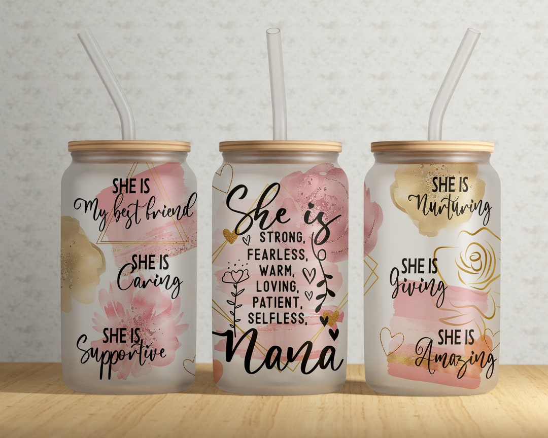 NANA 16oz Libbey Can Tumbler Wrap PNG File • Grandma 16oz Tumbler Wrap ...