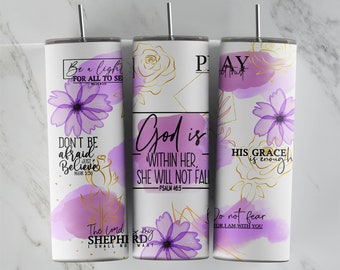 FAITH Affirmation 20oz Skinny Tumbler Sublimation Png File • Purple XRay Flowers • 20oz Skinny Tumbler Wrap • Religious • God is • Jesus