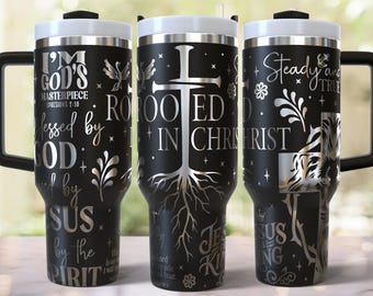 Jesus Rooted In Christ Laser Engraved Full Wrap Design for 40oz Tumbler, Digital Download, SVG For Laser Rotary, 40oz Tumbler Laser Wrap