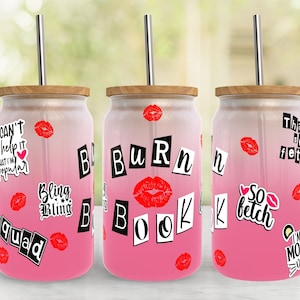 Burn Book 16oz Libbey Can Tumbler Wrap PNG File • 16oz Glass Can Sublimation Design • Burn Book 16oz Glass Can Tumbler Wrap • Digital File