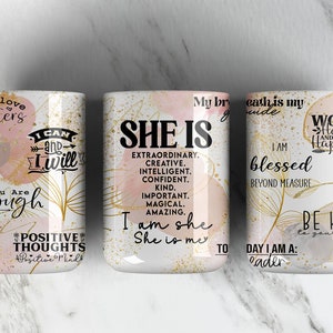 SHE IS Affirmation 15oz Mug Sublimation Design PNG File • Daily She is Affirmation 15oz Mug • Coffee Mug Wrap Design • Gold Roses •