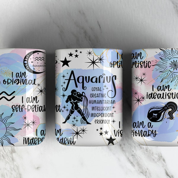 Zodiac Sign AQUARIUS 15oz Mug Sublimation Design PNG File • Aquarius Affirmation 15oz Mug • Coffee Mug Wrap Design • Horoscope • Astrology