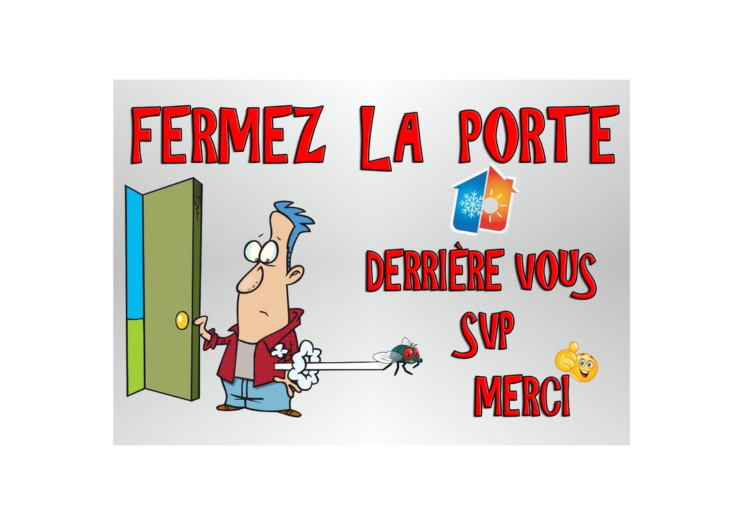 Merci De Fermer La Porte Affiche Humour