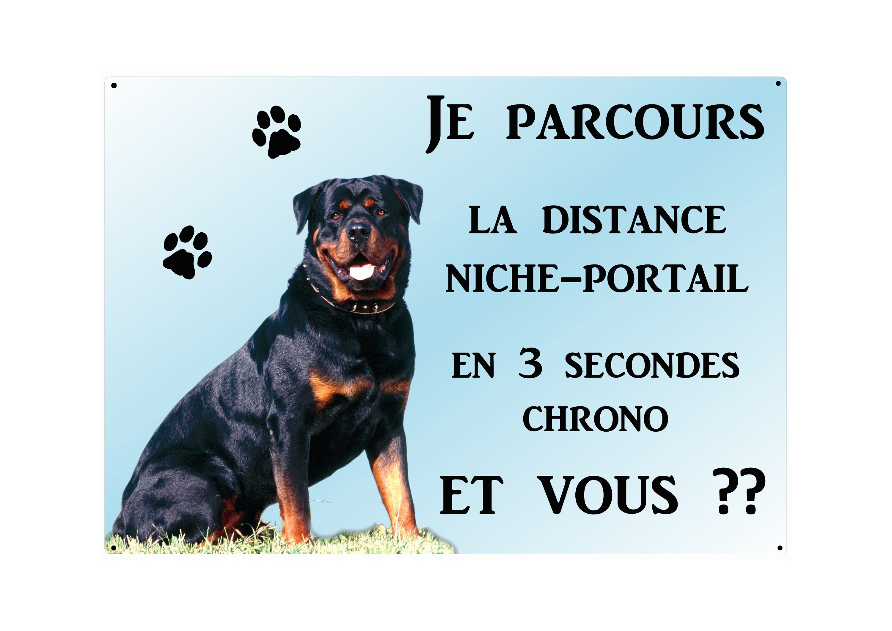 Plaque Attention Chien Rottweiller en Métal 29 X 20 Angles Arrondis Percée Aux 4 Coins Réf 43