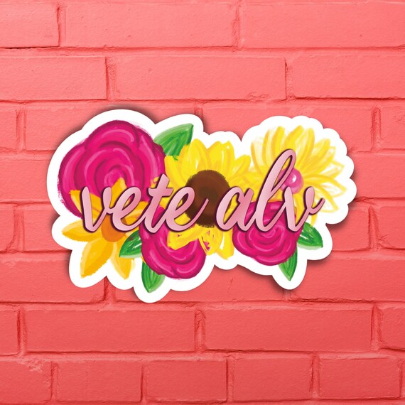 Vete ALV A La Verga Laminated Vinyl Sticker the Stickeria Etsy