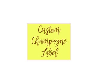 Custom Champagne Label