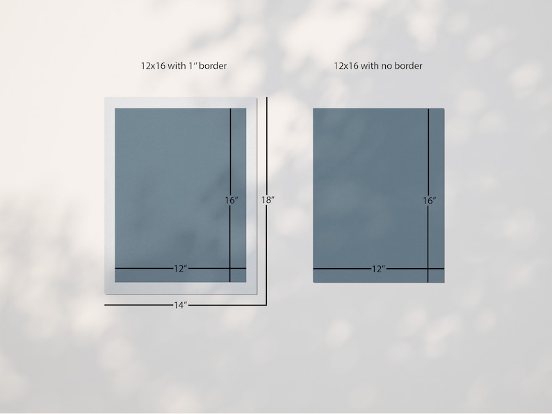 Op de afbeelding: Twee illustraties van een 12x16 inch print, een met een 1 inch rand en een zonder rand. De print is lichtblauw.