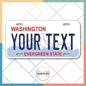 Inkmyplate - Personalized WASHINGTON License Plate for Cars, Trucks, Motorcycles, Bicycles and Vinyl Stickers