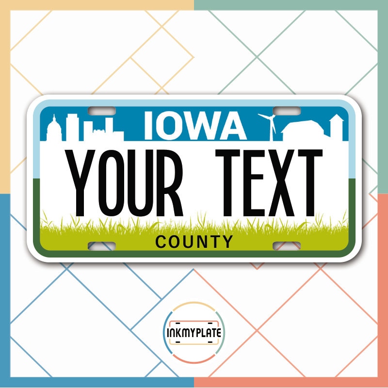 Inkmyplate - Personalized IOWA License Plate for Cars, Trucks, Motorcycles, Bicycles and Vinyl Stickers