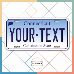 Inkmyplate - Personalized CONNECTICUT License Plate for Cars, Trucks, Motorcycles, Bicycles and Vinyl Stickers