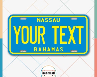Inkmyplate - Personalized Bahamas License Plate for Cars, Trucks, Motorcycles, Bicycles and Vinyl Stickers