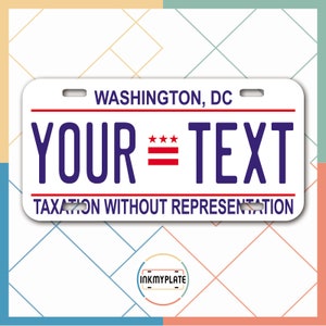 Inkmyplate - Personalized WASHINGTON DC License Plate for Cars, Trucks, Motorcycles, Bicycles and Vinyl Stickers