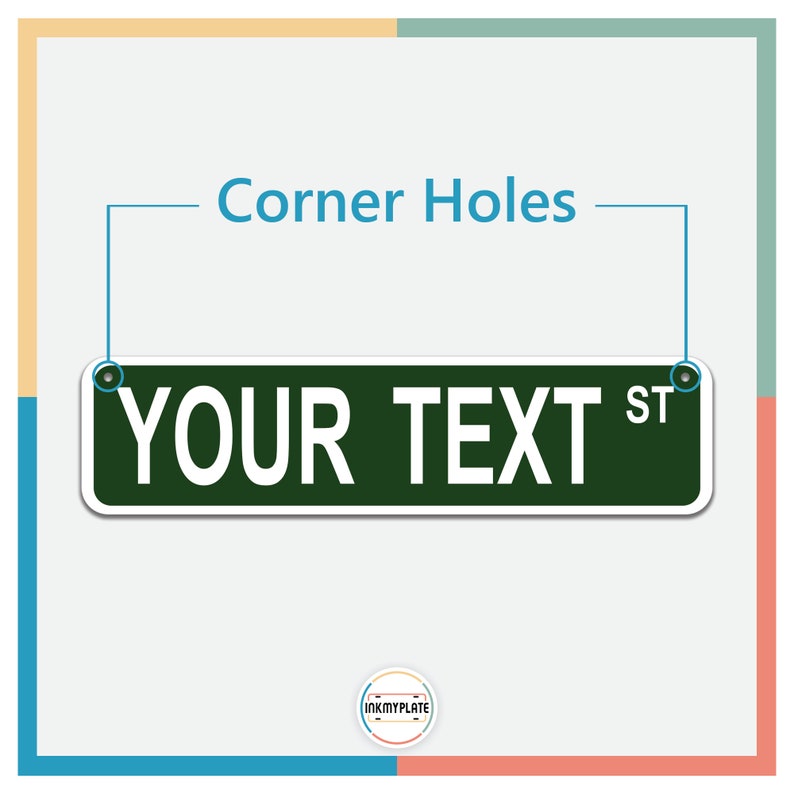 Puede incluir: Se&ntilde;al de calle verde con letras blancas que dice "YOUR TEXT ST". La se&ntilde;al tiene dos agujeros en las esquinas para colgar.